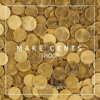 Make Cents by Unknown Artist