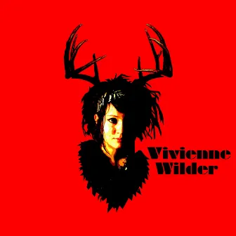 Vivienne Wilder by Vivienne Wilder