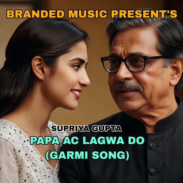 Papa AC Lagwa Do (Garmi Song)