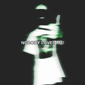 NOBODY LOVES ME! by Kuri Passion