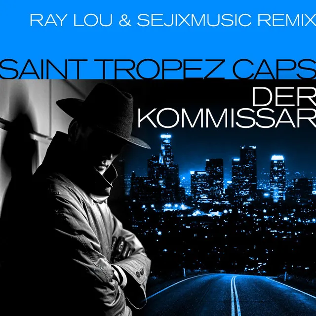 Der Kommissar (Ray Lou & SejixMusic Remix)