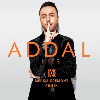 Lies (Merk & Kremont remix) by Addal