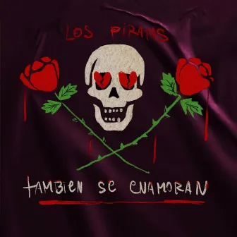 Los Piratas También Se Enamoran by El Dream