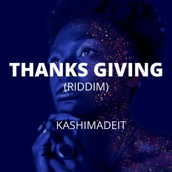 Thanks Giving Riddim by Qweng'A