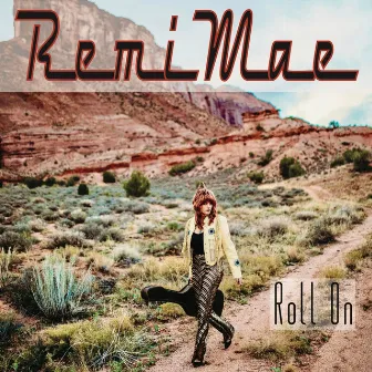 Roll On by Remi Mae