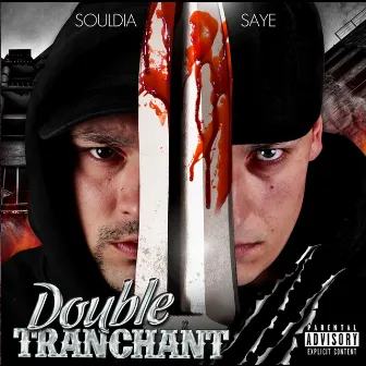 Double tranchant by Saye