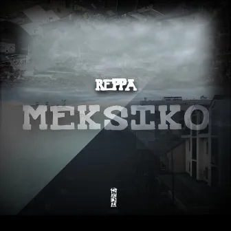 Meksiko by Reppa