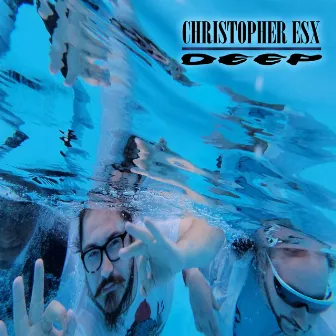 DEEP (feat. Chucky Bricks & Goody) by Christopher Esx