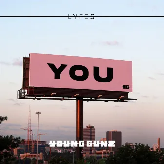 You by Lyfes