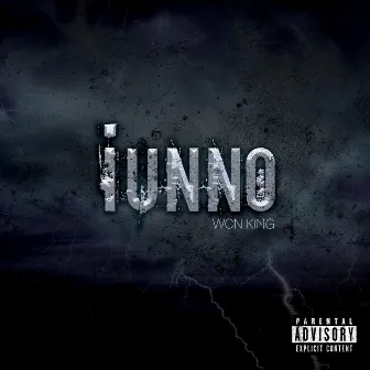 iunno by WCN King