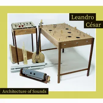 Architecture of Sounds by Leandro César