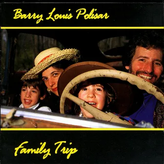 Family Trip by Barry Louis Polisar