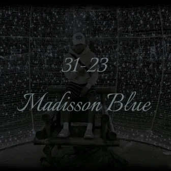 31/23 by Madisson Blue