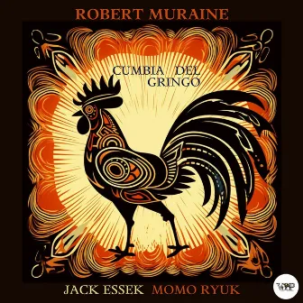 Cumbia Del Gringo by Robert Muraine