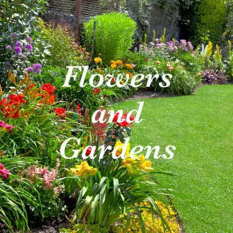 Flowers and Gardens by One Blank Channel