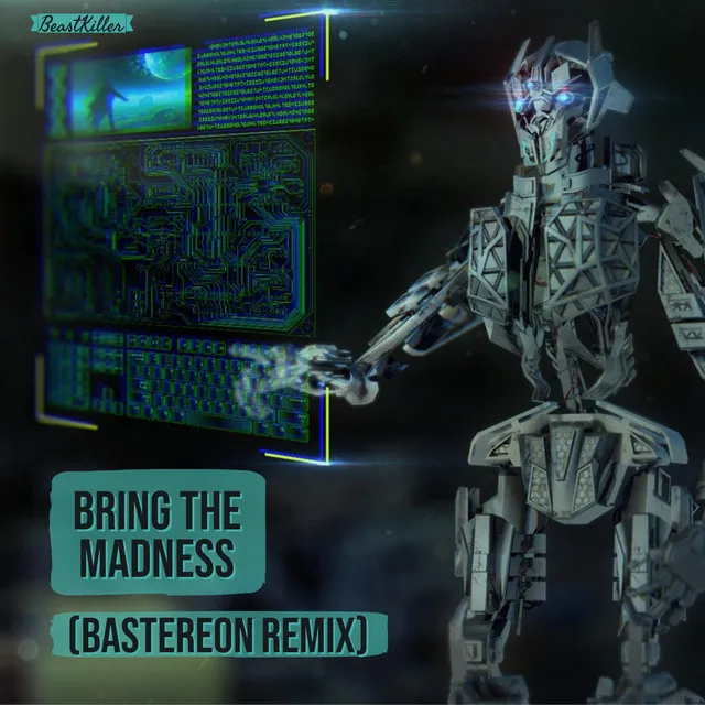 Bring the Madness - Bastereon Remix