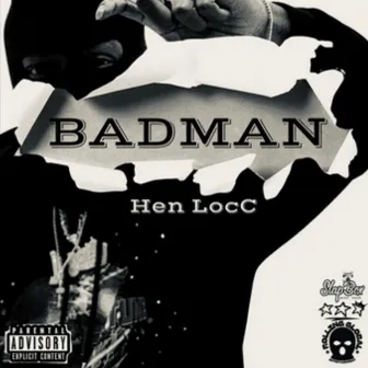 Badman by HenLocc