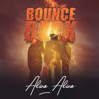 Bounce Back by ALINO-ALINO