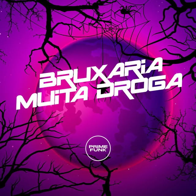 Bruxaria Muita Droga