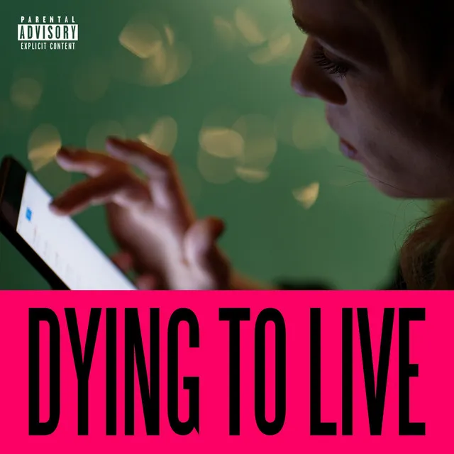 Dying to Live