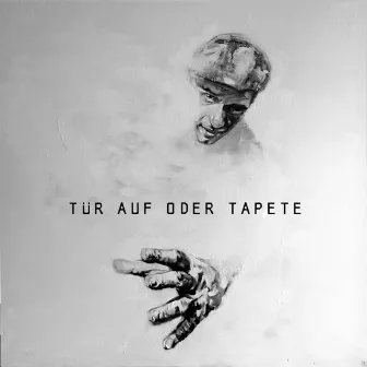 Tür auf oder Tapete by TAPETE