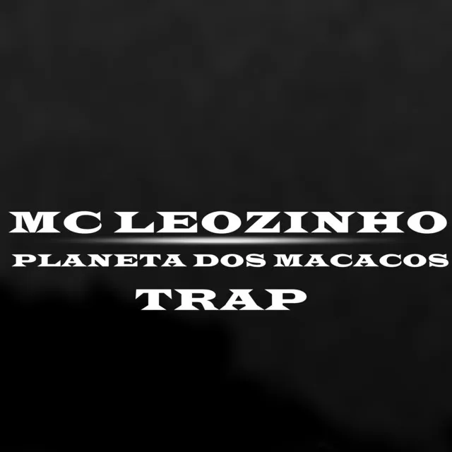 Planeta dos Macacos Trap