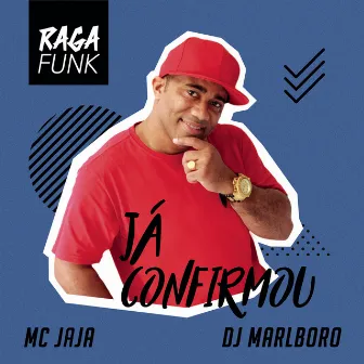 Já Confirmou by Mc Jajá