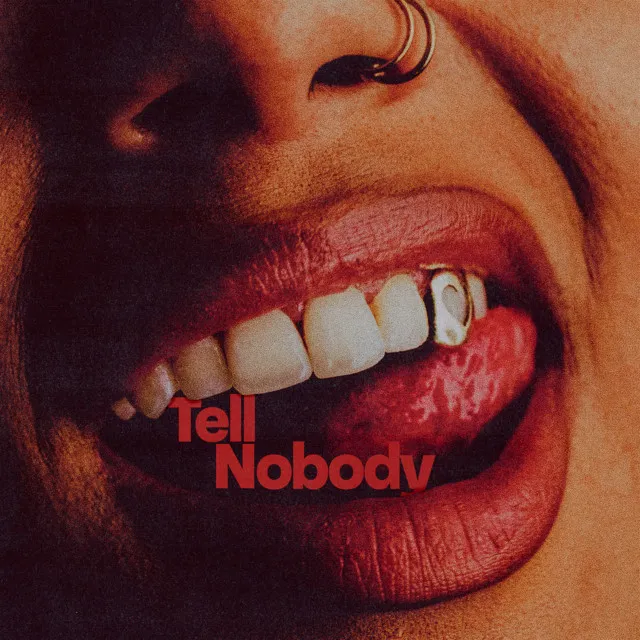 Tell Nobody