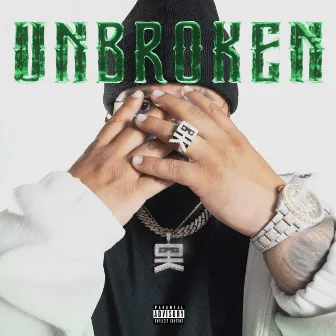 UNBROKEN by Oken