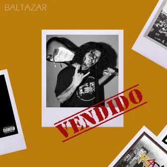 Vendido by Baltazar MC