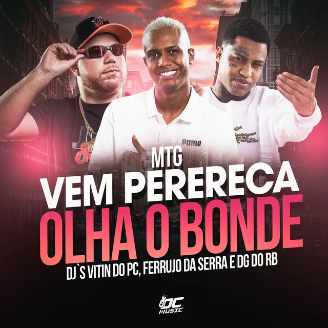 Mtg - Vem Perereca Olha o Bonde