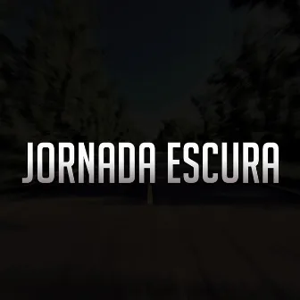 Jornada Escura by Von