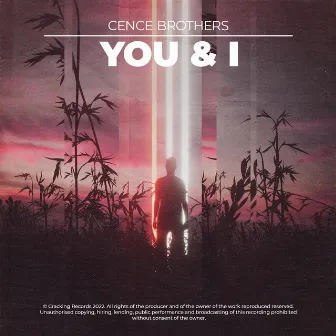 You & I by Cence Brothers