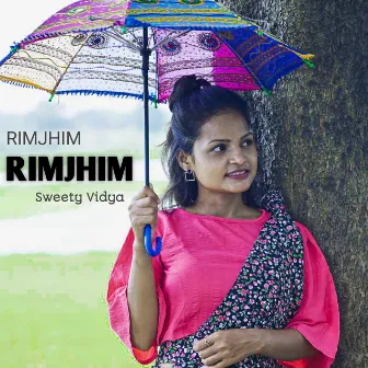 Rimjhim Rimjhim by SWEETY VIDYA