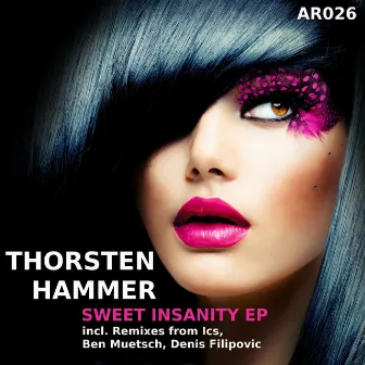 Sweet Insanity EP by Thorsten Hammer