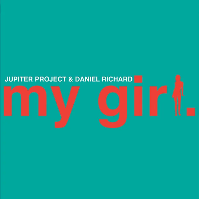 My Girl - Radio Edit