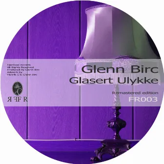 Glasert Ulykke EP (Original) by Glenn Birc