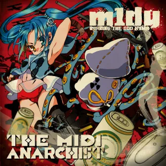 The MIDI Anarchist by M1DY