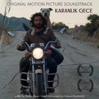 Karanlık Gece (Original Motion Picture Soundtrack) by Cansun Küçüktürk