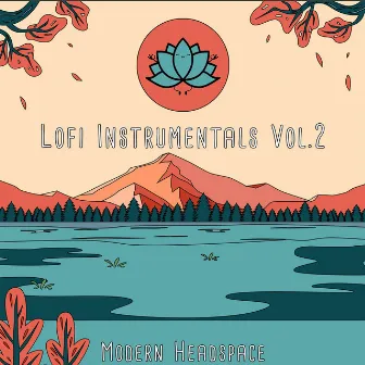 Lofi Instrumentals, Vol. 2 by Modern Headspace