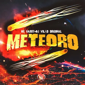 Meteoro by MC Harry