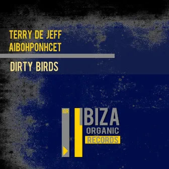 Dirty Birds by Terry De Jeff