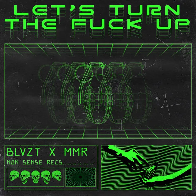 Let's Turn the Fuck Up