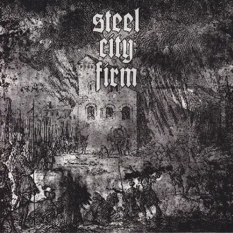 Steel City Firm by Steel City Firm