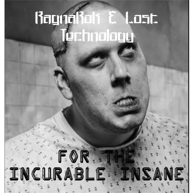 For the incurable insane - Original