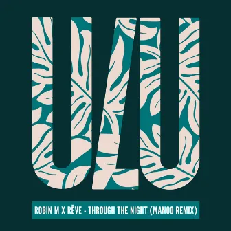 Through The Night (Manoo Remix) by Manoo