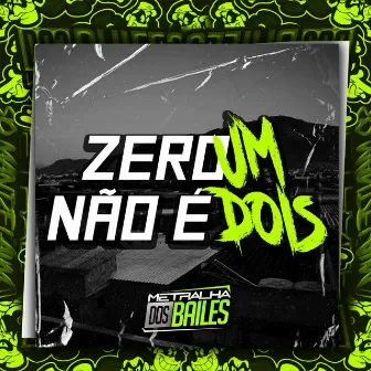 Zero um Não É Zero Dois by MC RS