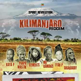 Kilimanjaro Riddim by Spirit Revolution