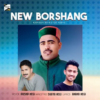 New Borshang by Pushp Negi