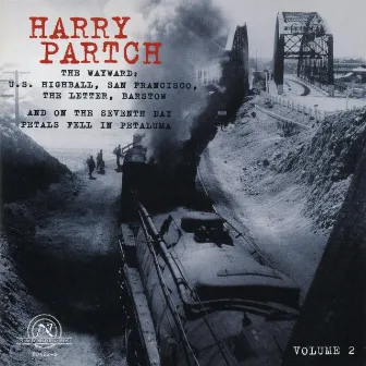 The Harry Partch Collection, Volume 2 by Harry Partch